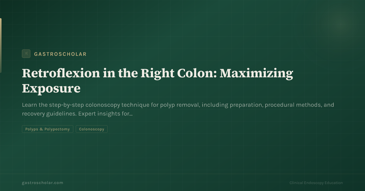 Original GastroScholar summary card for right-colon second look. Not an endoscopic photograph.